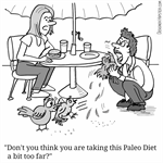 Paleo Diet gone too far